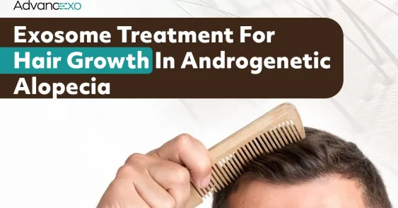 Is Exosome Treatment for Hair Growth Worth The Hype
