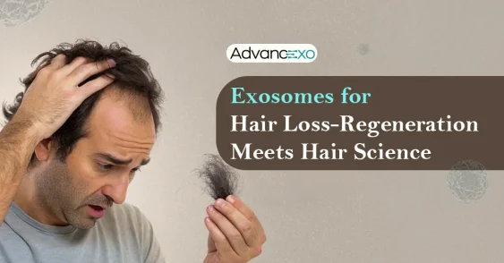 Exosomes for Hair Loss: The Truth About Hair Regrowth
