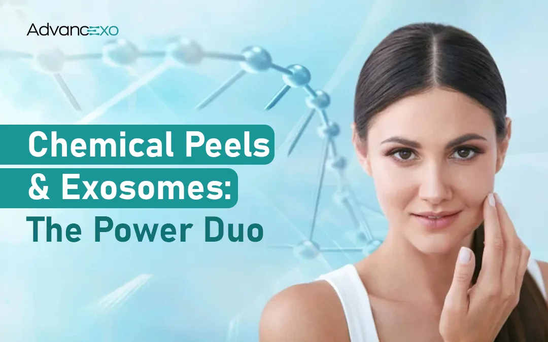 You are currently viewing Are Chemical Peels & Exosomes The New Skin Rejuvenation Duo?