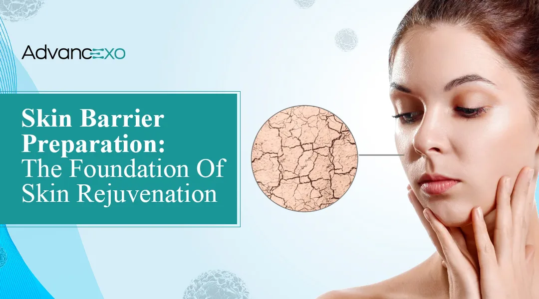 You are currently viewing Skin Barrier Preparation: Building the Foundation for Better Skin
